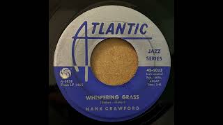 HANK CRAWFORD - SKUNKY GREEN - WHISPERING GRASS
