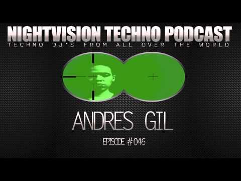 Andres Gil [COL] - NightVision Techno PODCAST 46 pt.2