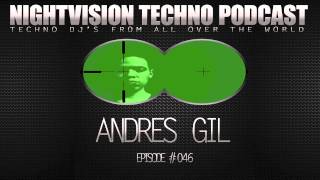 Andres Gil [COL] - NightVision Techno PODCAST 46 pt.2