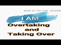 Word of The Lord only for His Bride- "I Am Over-Taking and Taking Over!"- (Original Version)