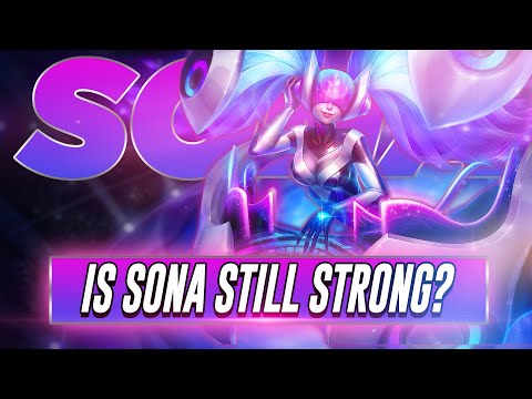 Is SONA still strong in this META? | Aphromoo