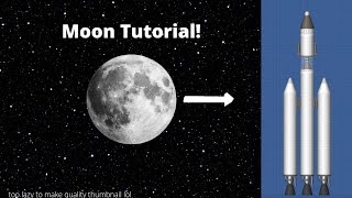 How to land on the Moon and back! | Spaceflight Simulator 1.5 Tutorial