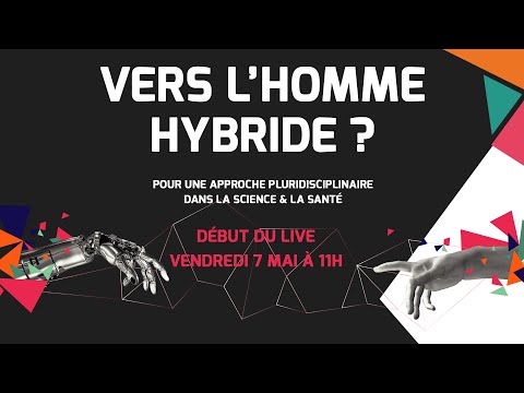 L'émission du Forum Changer d'ère - Vers l'Homme hybride ?