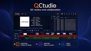 QCtudio: Timeline-Based QC Review & Collaboration Software