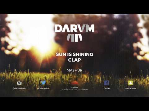 Sun is Shining (W&W Remix) and Clap - Axwell & Ingrosso, Dannic, Tom & Jame