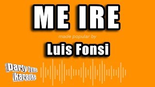 Luis Fonsi - Me Ire (Versión Karaoke)