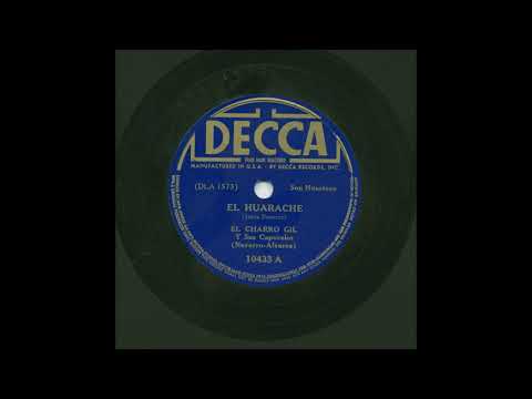 El Charro Gil - El Huarache - Decca 10433A