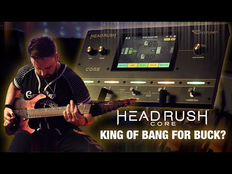 Headrush Core - What Works & What Doesn't