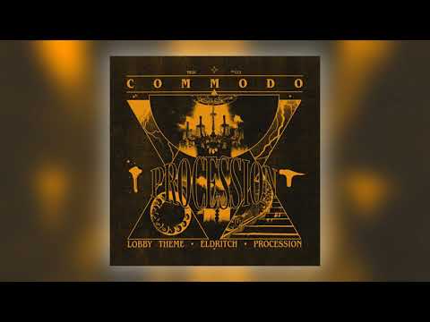 Commodo - Procession [Audio]