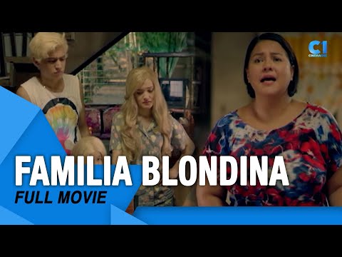 'Familia Blondina' FULL MOVIE | Karla Estrada, Kira Balinger, Marco Gallo | Cinema One