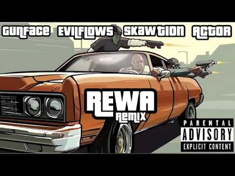 Gunface,Evil Flows,Skawtion,Actor-R.E.W.A-(Remix)