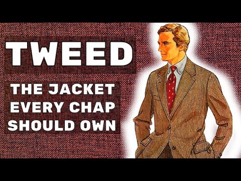THE TWEED SPORTS JACKET - THE STYLE ITEM EVERY MAN SHOULD OWN