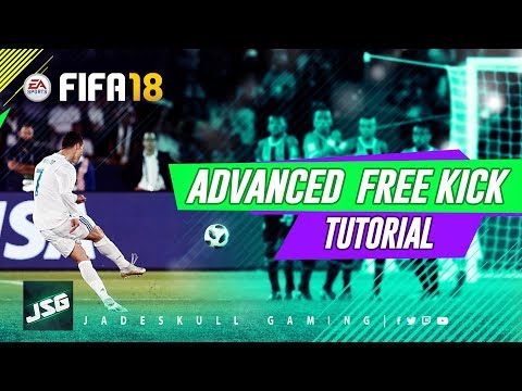 Fifa 18 Advanced Freekick tutorial