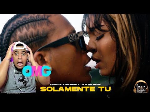 Quimico Ultra Mega x La Ross Maria - Solamente Tu (VIDEO REACCION) @Luiyitox