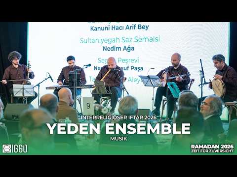 Musikalischer Beitrag des Yeden Ensemble | Interreligiöser Iftar 2026