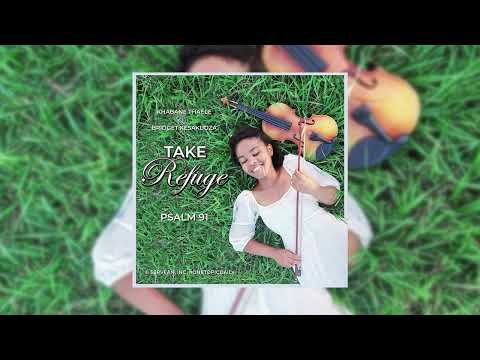 Take Refuge, Psalm 91 (Official Audio)