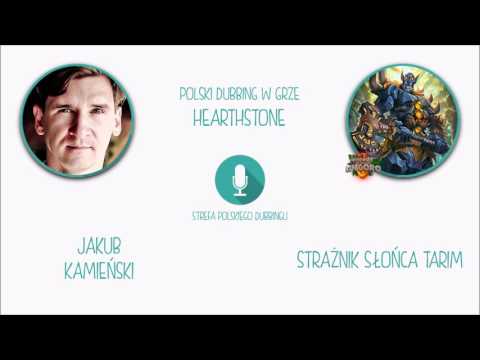 Polski Dubbing w grze Hearthstone - Jakub Kamieński jako Strażnik Słońca Tarim