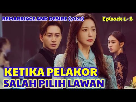 Full Pelakor Salah Pilih Lawan😄Istri Sah Cerdas Balas Dendam🔥Alur Cerita Drama Remarriage and Desire