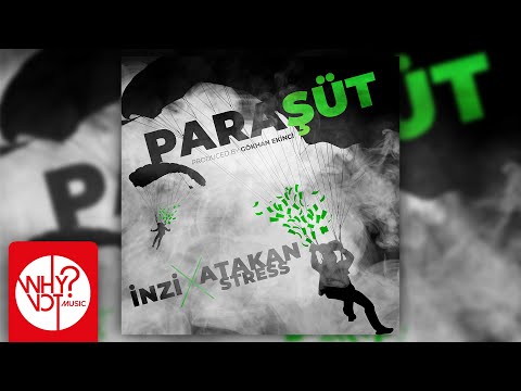İnzi X Atakan Stress - Paraşüt (prod.by Gokhan Ekinci)