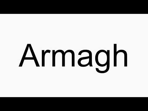 How to pronounce Armagh