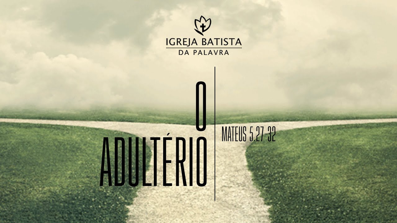 O ADULTÉRIO - JONAS MADUREIRA