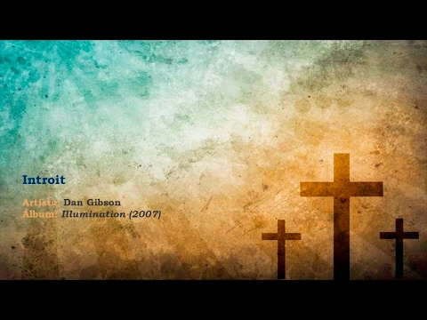 Dan Gibson - Introit | #01 | Gregorian Chants [Lyrics | Letras]