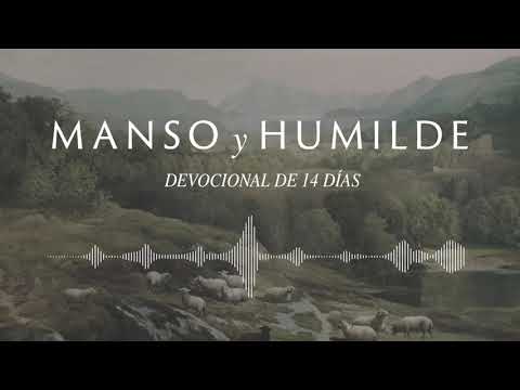 Manso y humilde: Devocional de 14 días - Día 11