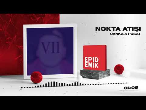 Canka & Pusat - Nokta Atışı (Official Audio)