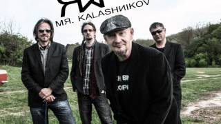 Mr. Kalashnikov - Muddy Rain