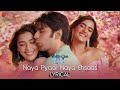 Naya Pyaar Naya Ehsaas Lyrical Middle Class Love Prit Kavya Eisha Jubin N Palak M Himesh R