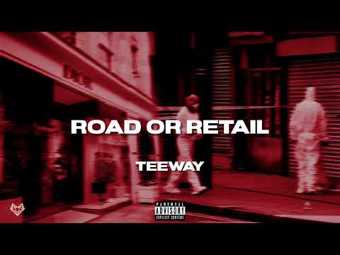 Teeway - Road Or Retail (Remix Mixtape)