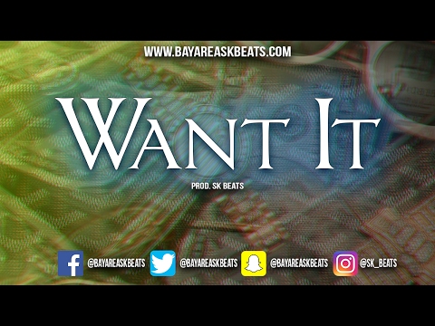 "WANT IT" - Hip Hop Rap Instrumental (Prod. SK Beats) 105BPM