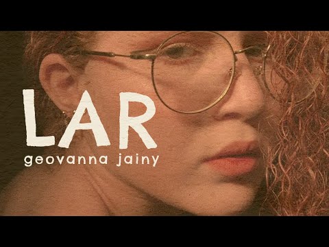 Geovanna Jainy - Lar