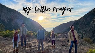 My Little Prayer | The Affleck Siblings | Affleck Family Music