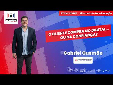 🎙️ ATMCAST EP#126 | Gabriel Gusmão 🚗 | Liderança, Crescimento e os Bastidores da Perfect Automotive