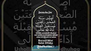 Bacaan Niat Salat Dhuha, Tulisan Arab, Beserta Latinnya
