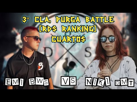 EMI BWS VS NIKI DMT | CUARTOS | 3° CLA. PURGA BATTLE