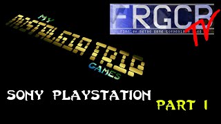 My Nostalgia Trip Games - Ep18 - Sony Playstation part 1