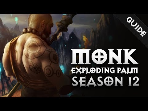 Diablo 3 - MONK ULIANA EXPLODING PALM BUILD - SECOND BEST BUILD SEASON 12 (GR 100+) - PWilhelm