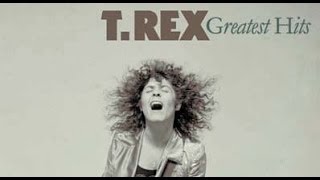 T. Rex - Greatest Hits  (Full Album)