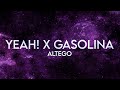 ALTEGO - Yeah! x Gasolina (Lyrics) [Extended]