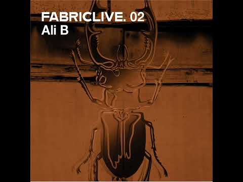 Fabriclive 02 - Ali B (2002) HD