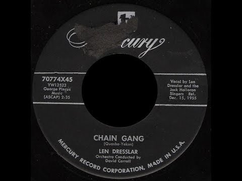 Len Dresslar - Chain gang