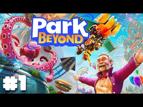 PARK BEYOND Gameplay Walkthrough #1 - EARLY ACCESS CLOSED BETA