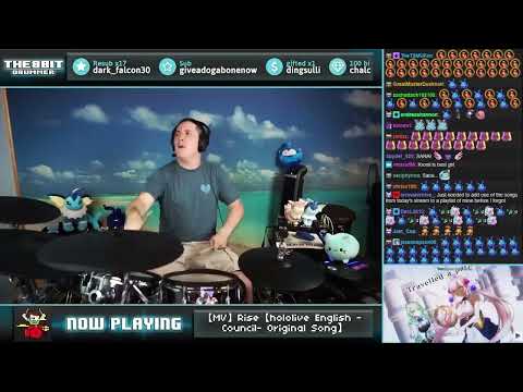 The8BitDrummer // hololive English -Council- - Rise