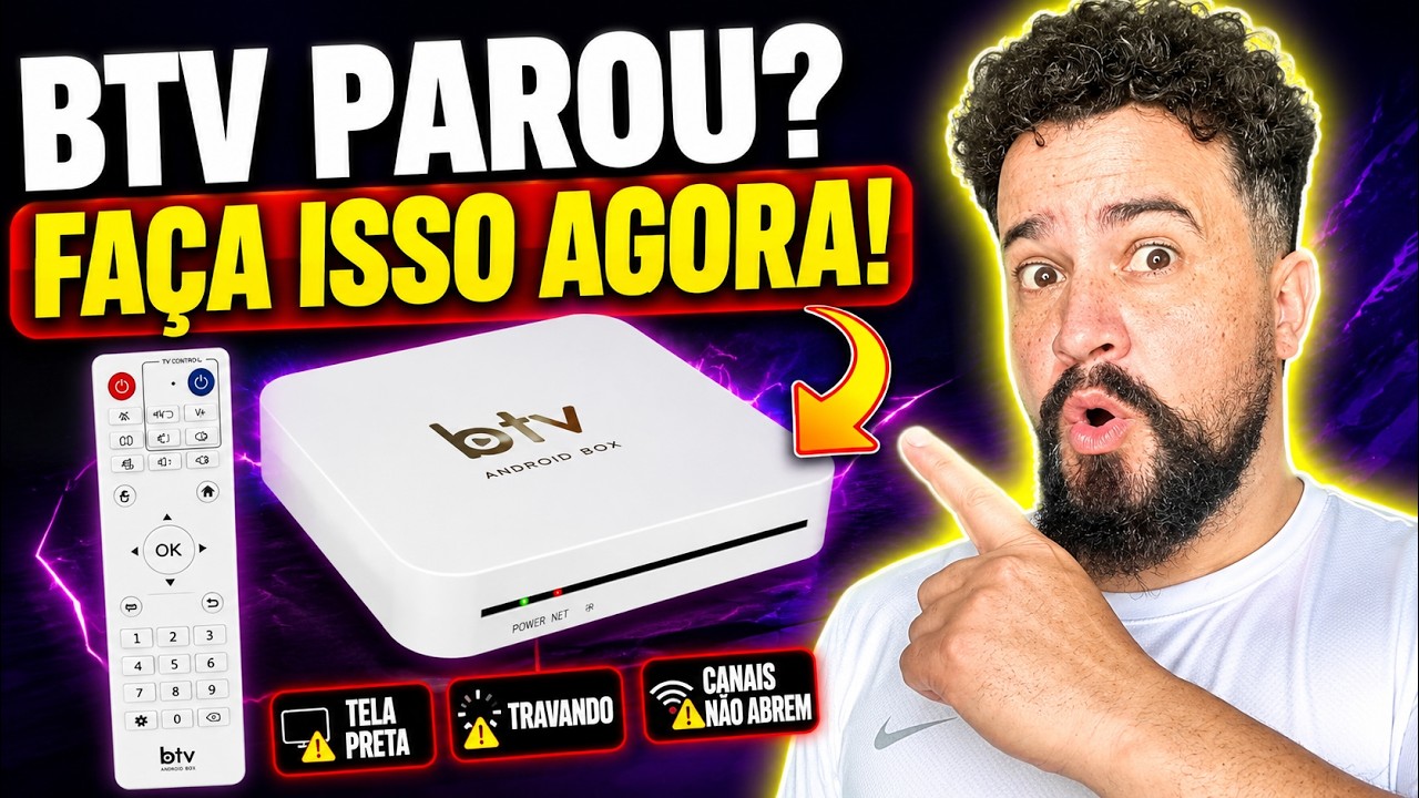 🚨 BTV COM TELA PRETA OU TRAVANDO? SAIBA O QUE FAZER!
