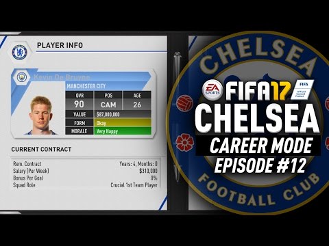 DE BRUYNE RETURNS FOR $135 MILLION!!! FIFA 17 Chelsea Career Mode #12