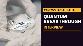 Quantum computing discovery by Aussie company brings technology closer than ever | News Breakfast