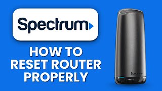 NEW! How to Reset Spectrum Router Properly (2025) 🔁 | Full Walkthrough to Restore Connection