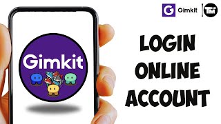 GimKit Login: How to Login Sign In Gimkit Account Online 2024